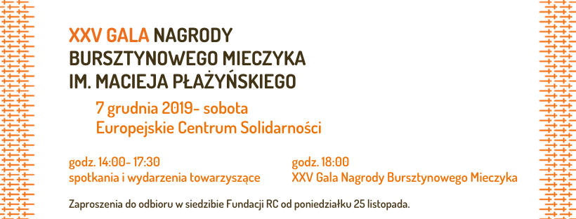 XXV Gala Nagrody Bursztynowego Mieczyka im. Macieja Płażyńskiego już 7 grudnia ! [ZAPROSZENIE]