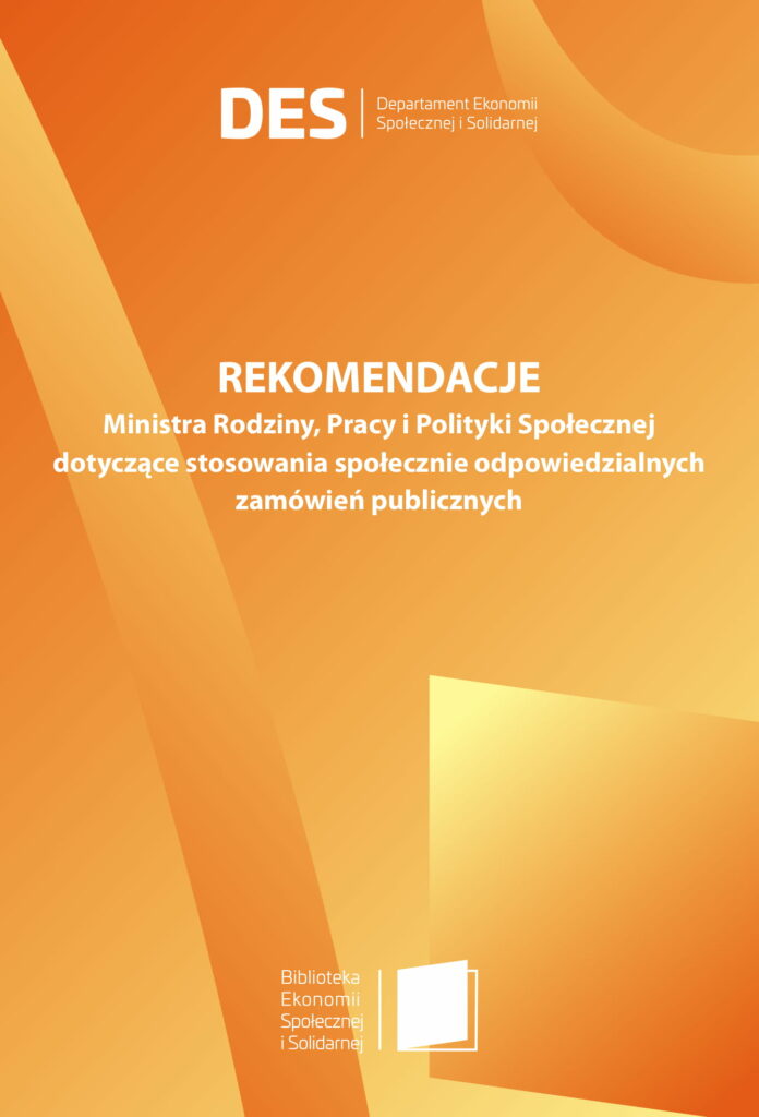 Rekomendacje dotyczące stosowania społecznie odpowiedzialnych zamówień publicznych