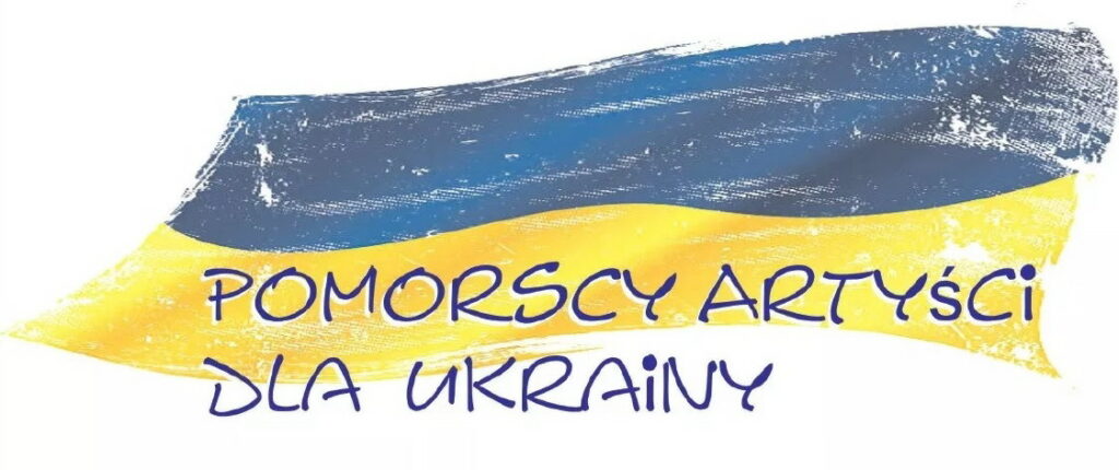 Pomorscy Artyści dla Ukrainy, napis: na tle ukraińskiej flagi