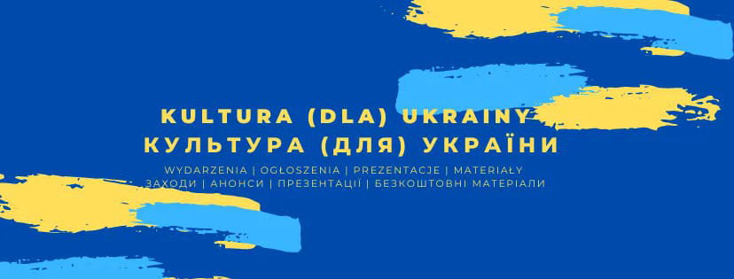 Grupa Kultura dla Ukrainy, plakat. Fot. mat. prasowe NCK
