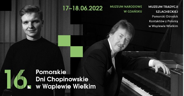 Pomorskie Dni Chopinowskie 2022, plakat. Fot. mat. prasowe Muzeum Narodowego w Gdańsku