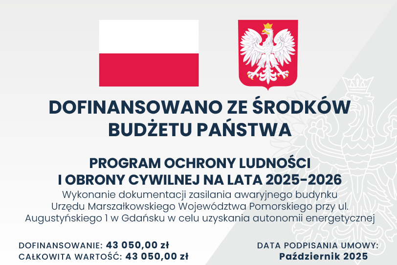 Wykonanie dokumentacji zasilania awaryjnego budynku Urzędu Marszałkowskiego Województwa Pomorskiego przy ul. Augustyńskiego 1 w Gdańsku w celu uzyskania autonomii energetycznej