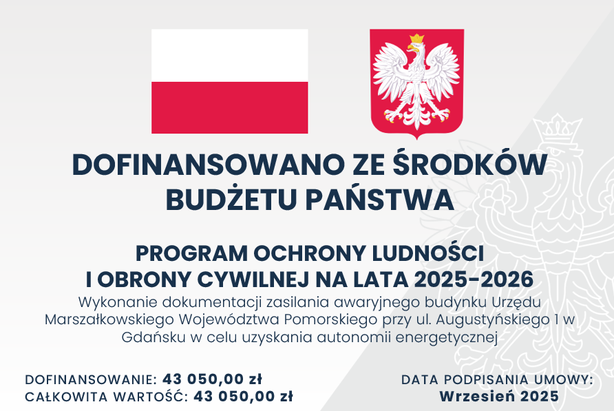 Wykonanie dokumentacji zasilania awaryjnego budynku Urzędu Marszałkowskiego Województwa Pomorskiego przy ul. Augustyńskiego 1 w Gdańsku w celu uzyskania autonomii energetycznej