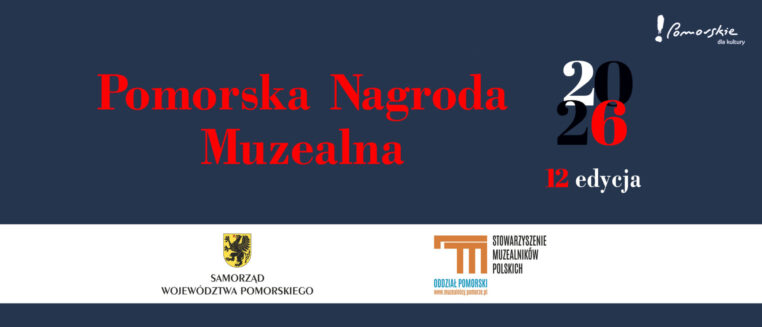 Baner Pomorskiej Nagrody Muzealnej 2026